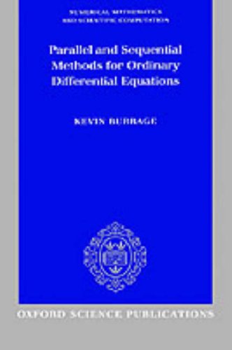 Parallel and Sequential Methods for Ordinary Differential Equations (Numerical Mathematics and Scientific Computation)