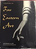 A history of Far Eastern art