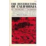The Destruction of California