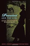 Puccini and the Girl: History and Reception of The Girl of the Golden West