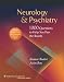 Neurology & Psychiatry: 1,000 Questions to Help You Pass the Boards