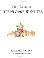 The Tale of the Flopsy Bunnies