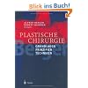 Plastische Chirurgie: Band I Grundlagen Prinzipien Techniken: Bd. 1.
