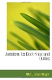 Judaism: Its Doctrines and Duties