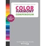 Color Harmony Compendium: A Complete Color Reference for Designers of All Types, 25th Anniversary Edition ~ Christopher Simmons