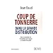 Coup de tonnerre dans la grande distribution