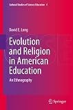 Evolution and religion in American education : an ethnography