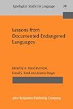 Lessons from documented endangered languages
