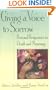Giving a Voice to Sorrow: Personal Responses to Death and Mourning