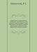 A dictionary of trade products, commercial, manufacturing, and technical terms microform : with a definition of the moneys, weights, and measures of all countries, reduced to the British standard