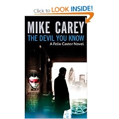 The Devil You Know: A Felix Castor Novel
