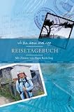Ich bin dann mal weg Reisetagebuch: Mit Zitaten von Hape Kerkeling Preisvergleich