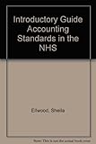 Introductory guide [to] accounting standards in the NHS