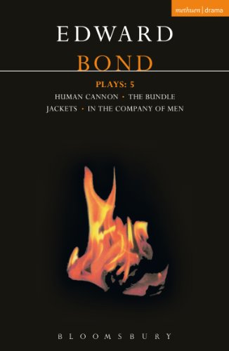 Bond Plays: 5: The Bundle; Human Cannon; Jackets; In the Company of Men (Contemporary Dramatists)