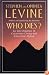 Who Dies?: An Investigation of Conscious Living and Conscious Dying