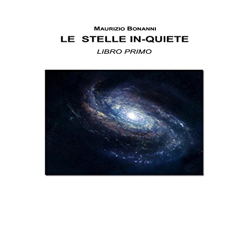 Le Stelle In-Quiete (Italian Edition)