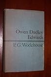 P.G. Wodehouse : a critical and historical essay