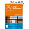 Hochbaukosten -  Fl�chen -  Rauminhalte: DIN 276 - DIN 277 - DIN 18960. Kommentar und Erl�uterungen