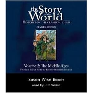 The Story of the World: History for the Classical Child, Volume 2 Audiobook: The Middle Ages: From the Fall of Rome to the Rise of the Renaissance, Revised Edition (9 CDs)