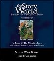 The Story of the World: History for the Classical Child, Volume 2 Audiobook: The Middle Ages: From the Fall of Rome to the Rise of the Renaissance, Revised Edition (9 CDs)