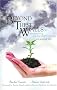 Beyond These Walls: The True Story of a Lost Child's Journey to a Whole Life Beyond These Walls: The True Story of a Lost Child's Journey to a Whole Life