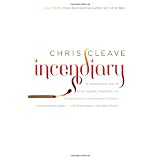 Incendiary: A Novel