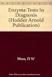 Enzyme tests in diagnosis