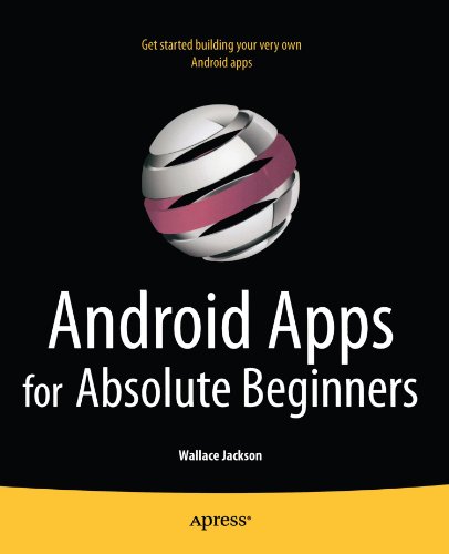 Android Apps for Absolute Beginners