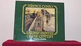 Terence Cuneo : railway painter of the century