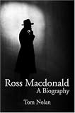 Ross Macdonald: A Biography