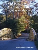 The Path of Yoga Meditation of the Himalayan Masters