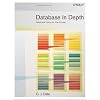 Database in Depth: Relational Theory for Practitioners