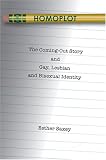 Homoplot: The Coming-Out Story and Gay, Lesbian and Bisexual Identity (Gender, Sexuality, & Culture,)
