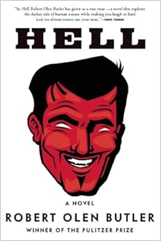 Hell A Novel (Unabridged) - Robert Olen Butler