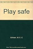 Play safe : never go with a stranger