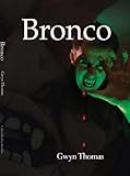 Bronco : i ddarllenwyr sydd bron o'u co'