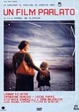 Un Film parlato ( Italienische / Spanische Fassung ) - Leonor Silveira; John Malkovich; Catherine Deneuve; Stefania Sandrelli; Irene Papas; Filipa De Almeida