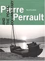 Pierre Perrault and the Poetic Documentary