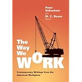 the way we work contemporary writings from the american workplace