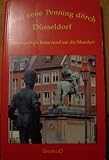 Met eene Penning d&ouml;rch D&uuml;sseldorf: Eine "sagenhafte" Reise rund um die Mundart - Rainer Hartmann, Marianne Holle, Heinz J&uuml;rgens, H Eulenberg, Heinz Engels