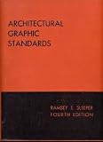 Architectural Graphic Standards, for Architects, Engineers, Decorators, Builders and Draftsmen. Fourth Edition