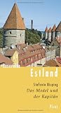 Lesereise Estland: Das Model und der Kapit�n
