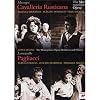 Mascagni: Cavalleria Rusticana / Leoncavallo: Pagliacci (Metropolitan Opera)