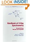 Handbook of X-Ray Spectrometry Revised and Expanded (Practical Spectroscopy)