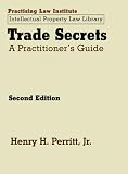 Trade Secrets: A Practitioner