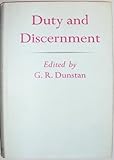 Duty and discernment