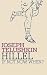 Books : Hillel: If Not Now, When? (Jewish Encounters)