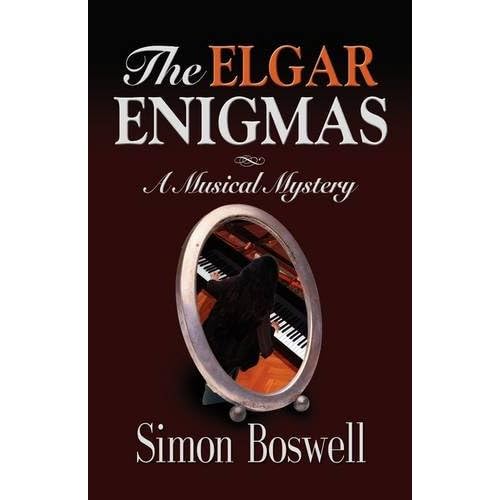 THE ELGAR ENIGMAS: A Musical Mystery