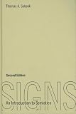 Signs: An Introduction to Semiotics (Toronto Studies in Semiotics and Communication)