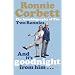 And it's Goodnight from Him ...: The Autobiography of the Two Ronnies